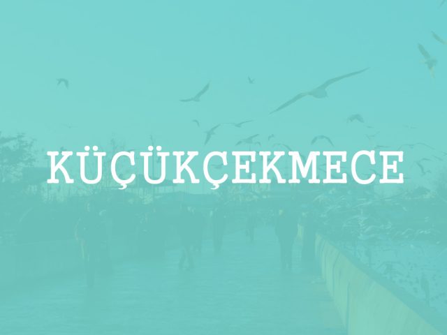Küçükçekmece İstanbul